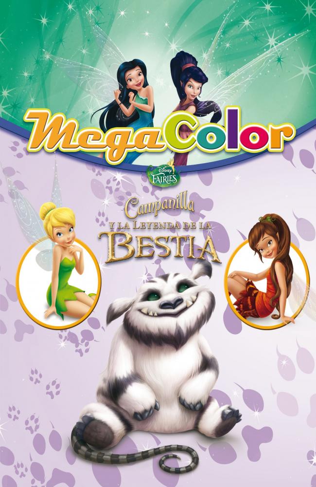 Campanilla y la Leyenda de la Bestia. Megacolor
