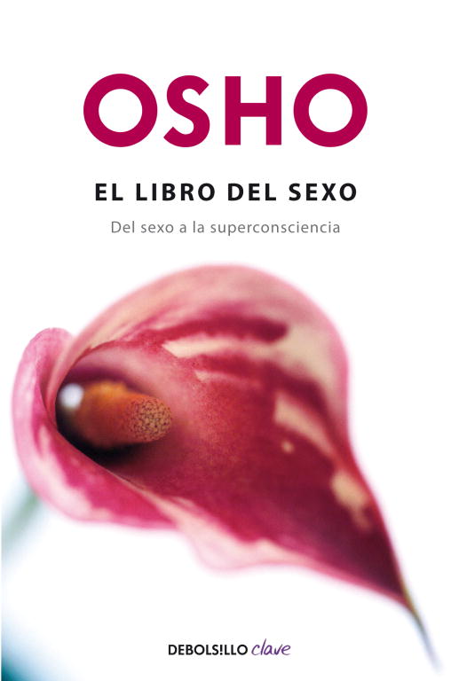 El libro del sexo (Fundamentos para una nueva humanidad)