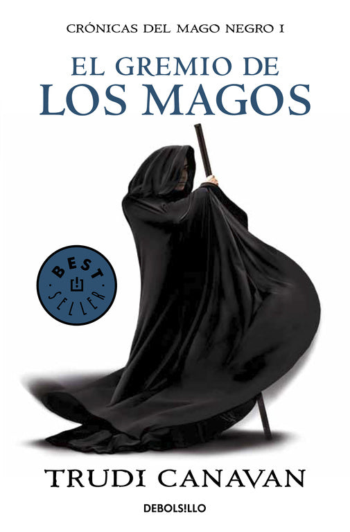 El gremio de los magos (Crónicas del Mago Negro 1)