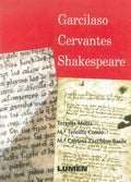 GARCILASO CERVANTES SHAKESPEARE