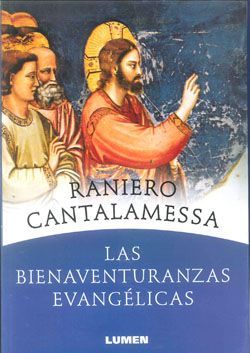 BIENAVENTURANZAS EVANGELICAS, LAS.