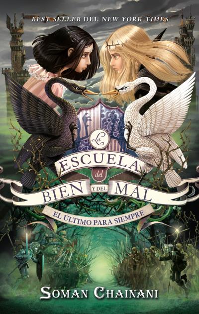 La escuela del Bien y del Mal. El último para siempre