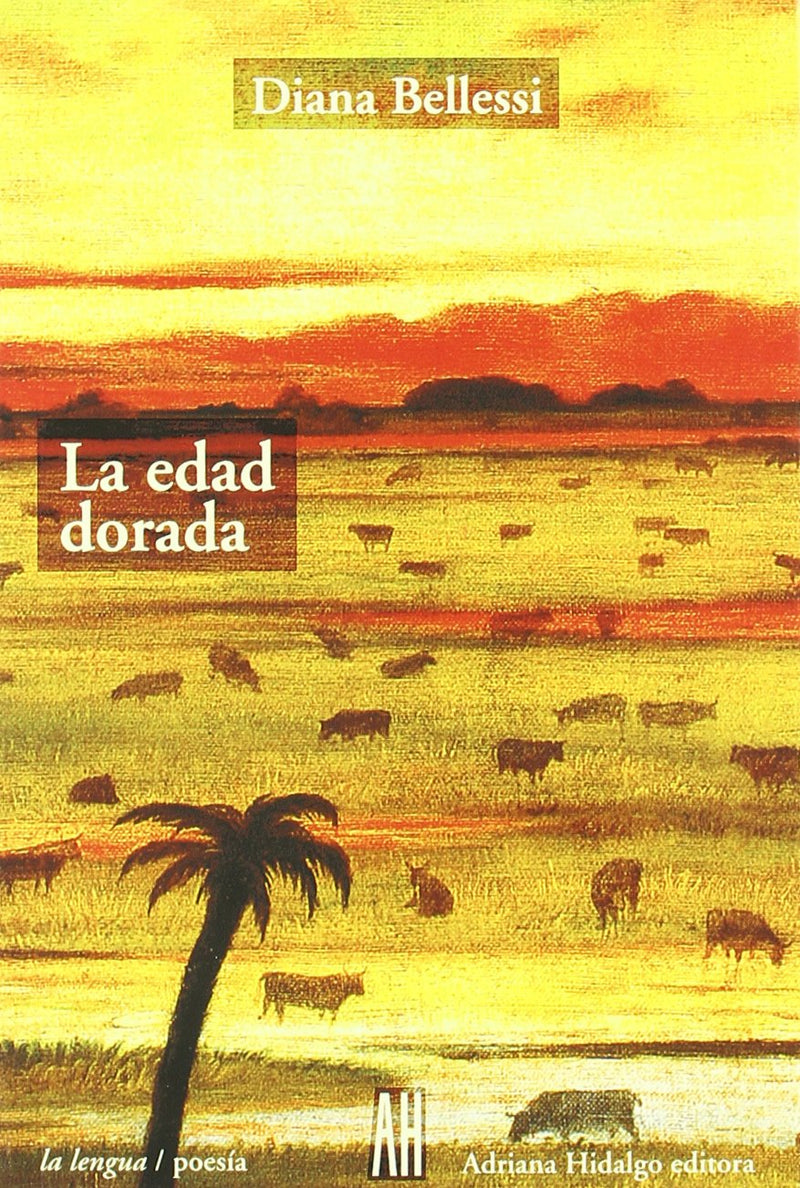 La edad dorada. (Poemario.)