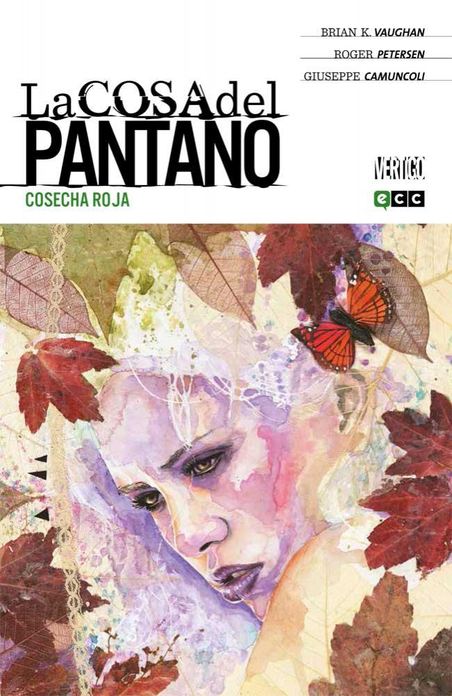 La Cosa del Pantano de Brian K. Vaughan núm. 03 (de 4): Cosecha roja