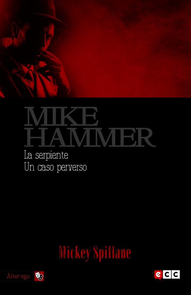 Mike Hammer 5: La serpiente / Un caso perverso